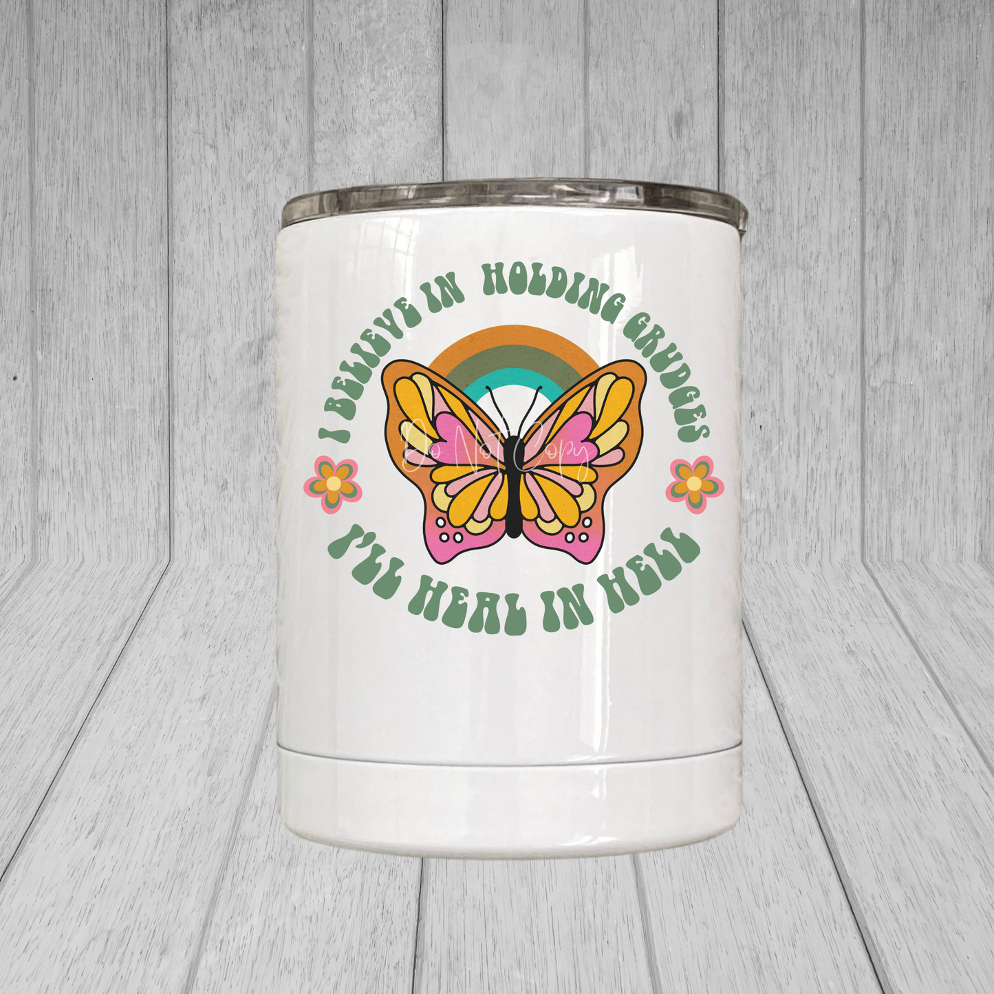 I Believe in Holding Grudges I'll Heal in Hell Mug