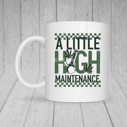 A little high maintenance MUG