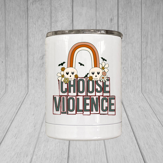 Choose Violence Lil' Tumbler