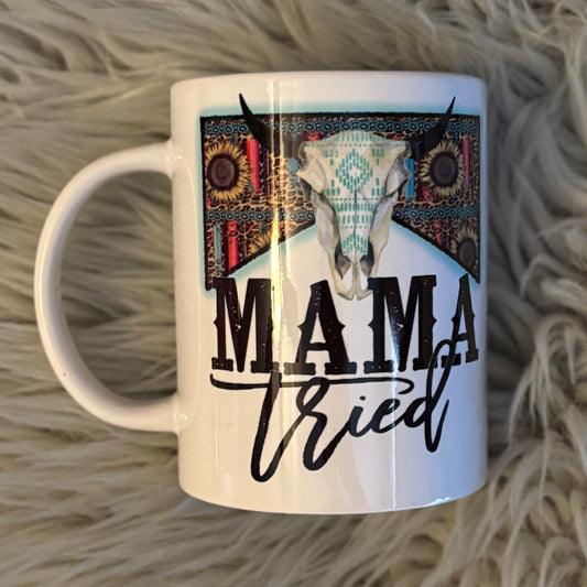 Mama Tried MUG