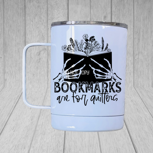 Bookmarks are for quitters MUG