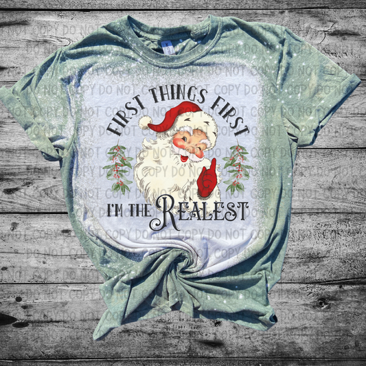 I'm the Realest Santa Tee