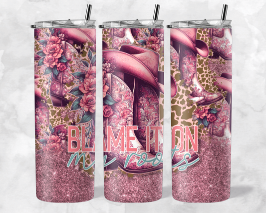 Blame it on my roots Tumbler