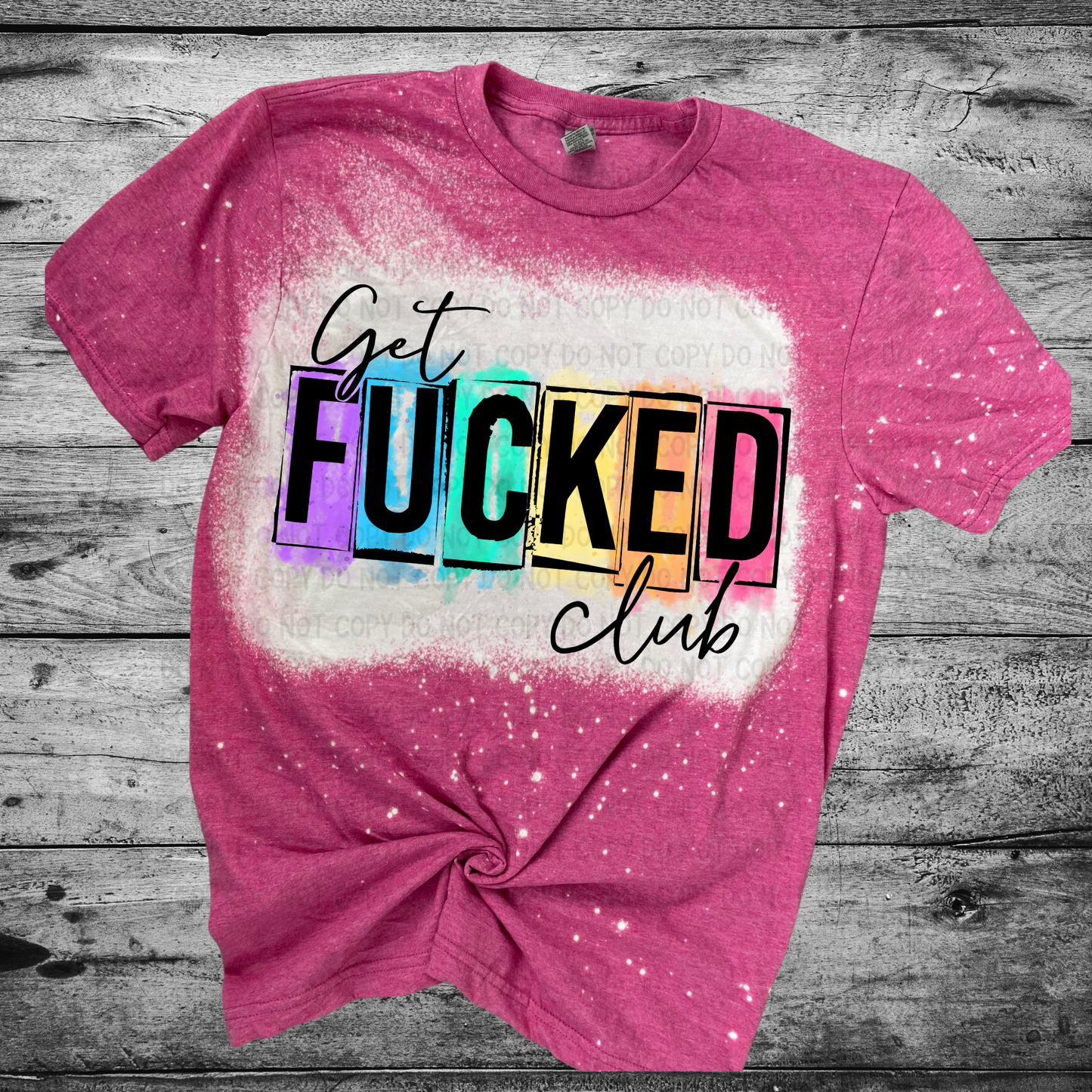 Get fucked club Bleached Distressed Tee Shirt