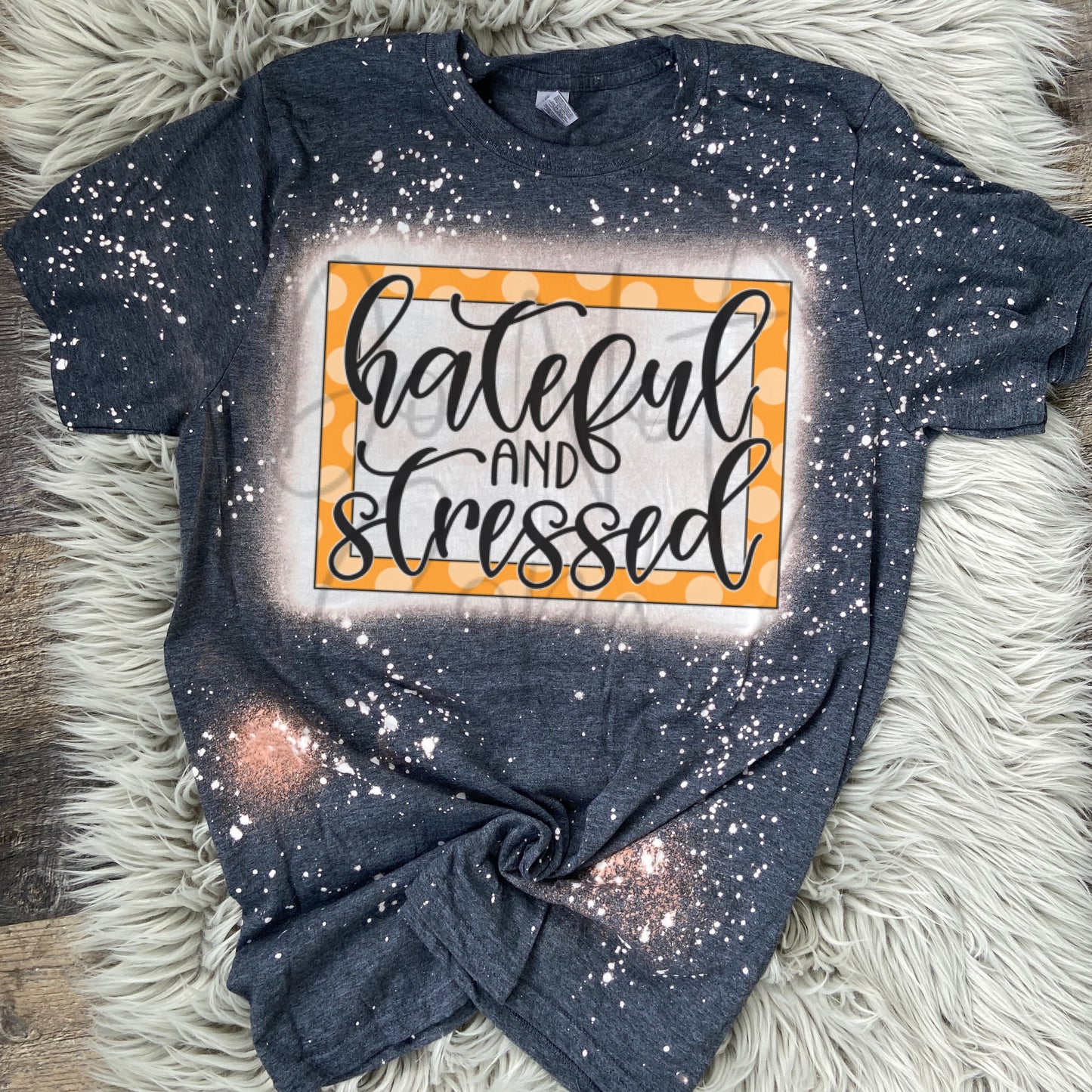 Hateful and Stressed Tee