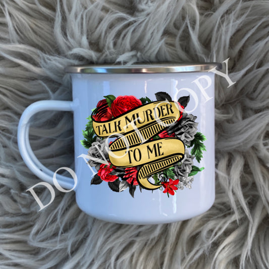 Talk murder to me MUG