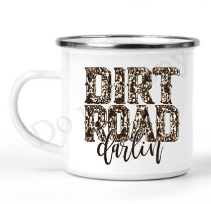 Dirt Road Darlin MUG