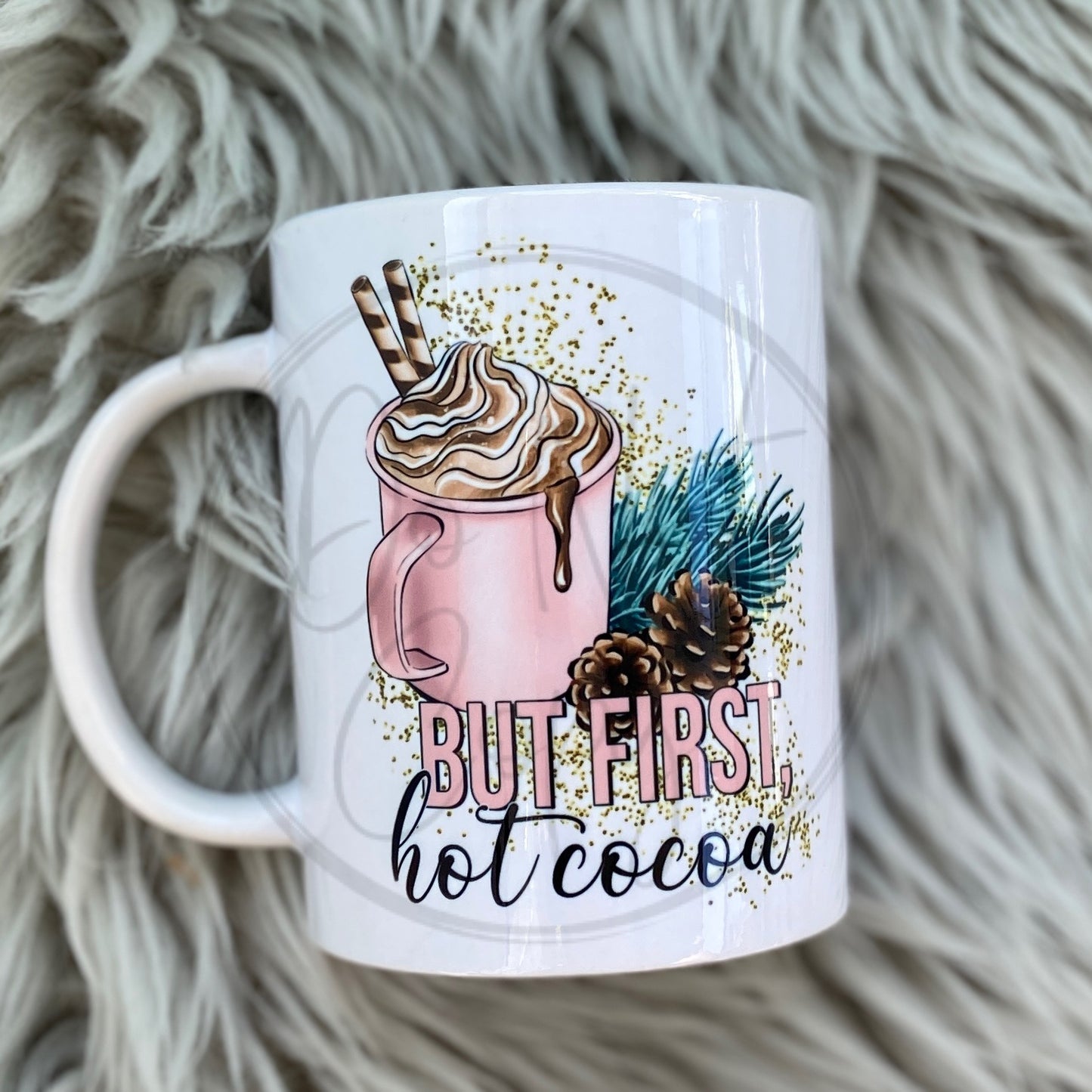 But first hot cocoa MUG