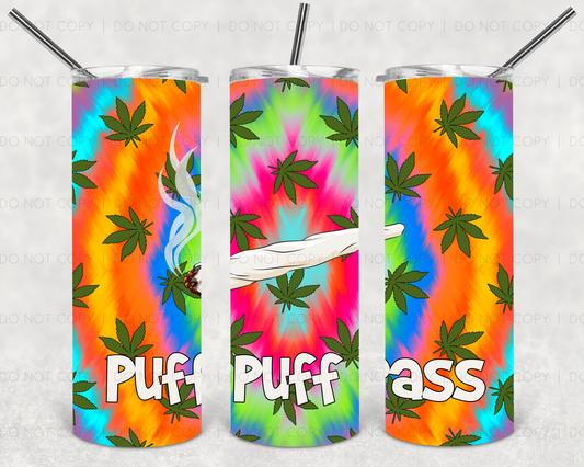 Puff puff Pass 420  Tumbler