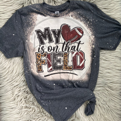 My Heart Is On That Field Football Bleached Distressed Tee Shirt