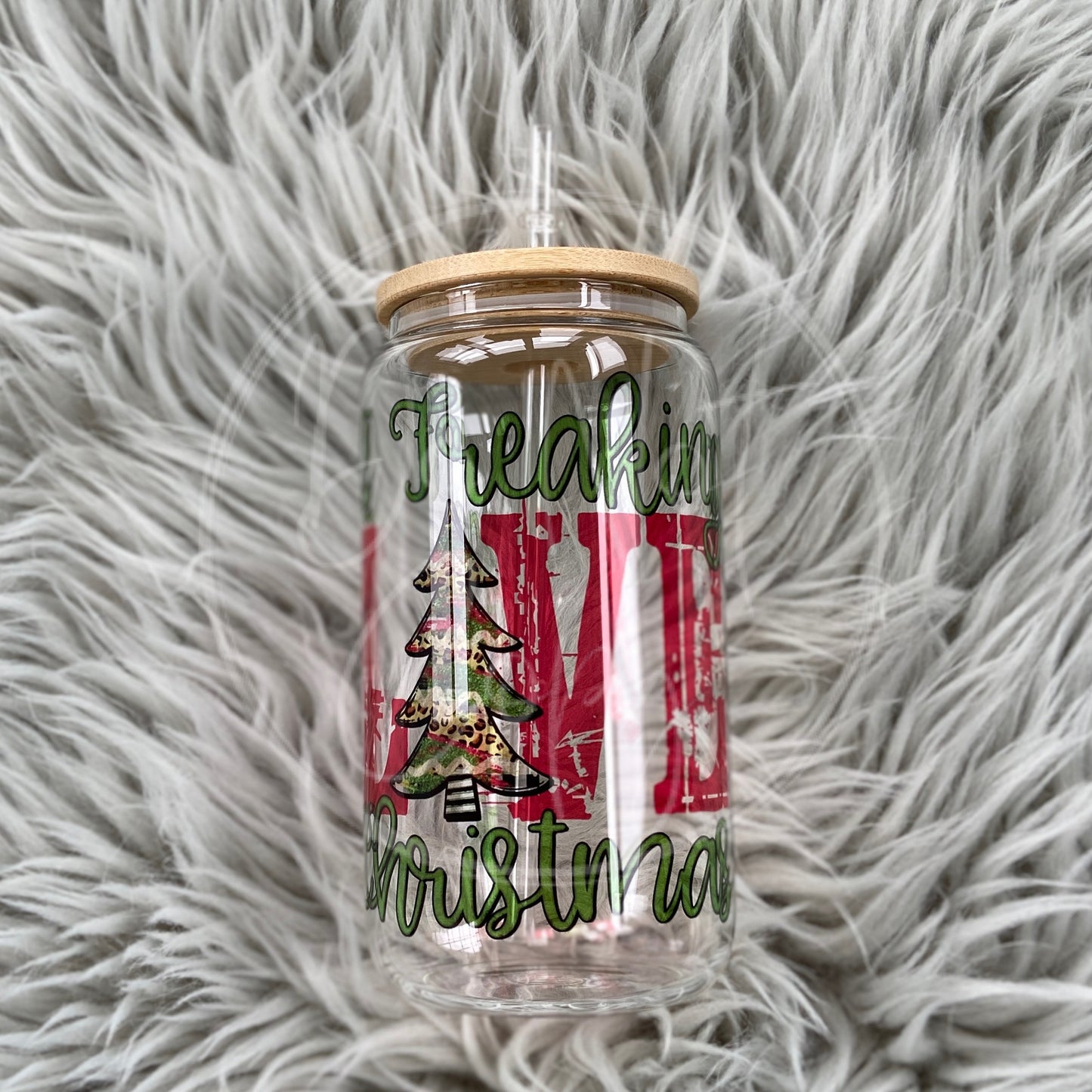 I freaking love Christmas Glass Can